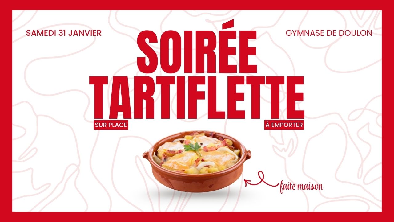 SOIRÉE TARTIFLETTE 🧀